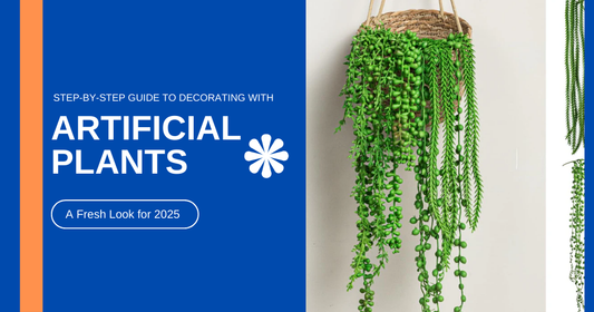 Step-by-Step Guide to Decorating with Artificial Plants: A Fresh Look for 2025